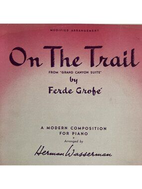 Grofé On the Trail Piano Arrangement from Grand Canyon Suite Arr by  Wasserman